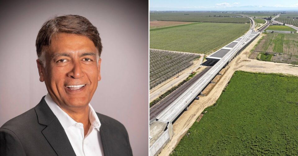 Side-by-side image of former California High-Speed Rail Authority CEO Ian Choudri smiling in a dark suit jacket and white shirt in his official portrait, and an aerial view of the high-speed rail Wasco Viaduct crossing Central Valley farmland
